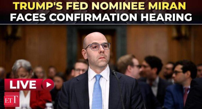 LIVE | Senate committee holds confirmation hearing for Trump's Fed governor nominee Stephen Miran - The Economic Times Video